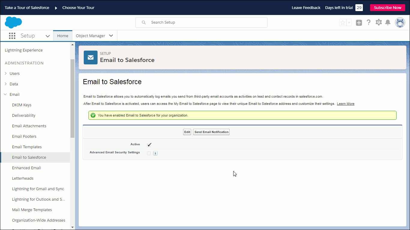 Shows message area alerting you that you have enabled Email to Salesforce functionality.