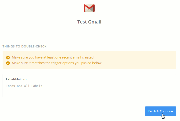 Zapier window asking you to click to test the Gmail account.