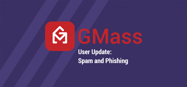 GMass User Update - spam and phishing