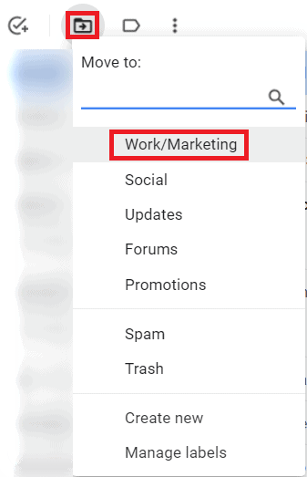 Select Work/Marketing label to move email