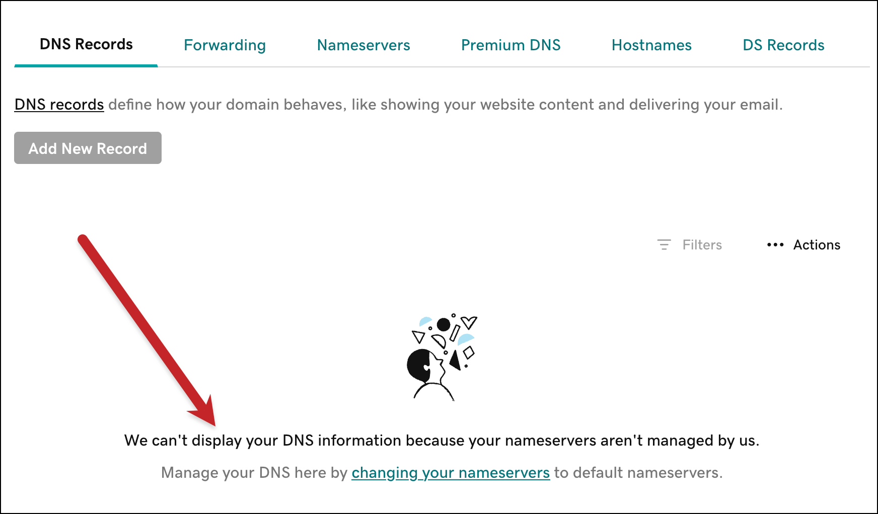 If your DNS is managed outside of your registrar, you'll see this