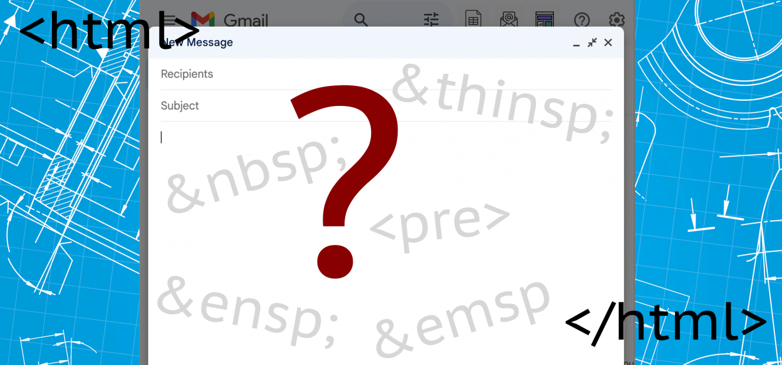 How to Add a HTML Space in Gmail (Easy Solution)